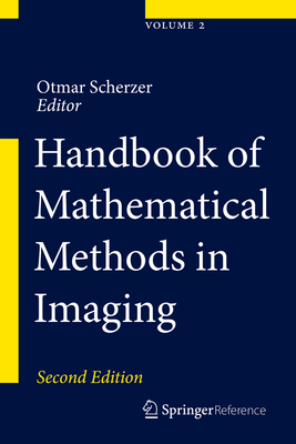 Handbook of Mathematical Methods in Imaging - Scherzer, Otmar (Editor)
