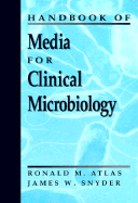 Handbook of Media for Clinical Microbiology
