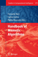 Handbook of Memetic Algorithms - Neri, Ferrante (Editor), and Cotta, Carlos (Editor), and Moscato, Pablo (Editor)