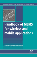 Handbook of MEMS for Wireless and Mobile Applications