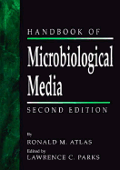 Handbook of Microbiological Media, Second Edition