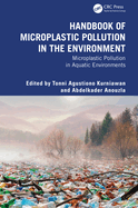 Handbook of Microplastic Pollution in the Environment: Microplastic Pollution in Aquatic Environments