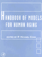 Handbook of Models for Human Aging