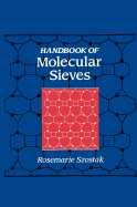 Handbook of Molecular Sieves: Structures