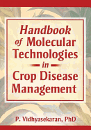 Handbook of Molecular Technologies in Crop Disease Management