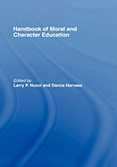 Handbook of Moral and Character Education