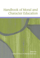 Handbook of Moral and Character Education
