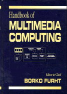 Handbook of Multimedia Computing