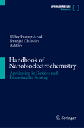 Handbook of Nanobioelectrochemistry: Application in Devices and Biomolecular Sensing
