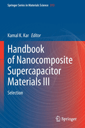 Handbook of Nanocomposite Supercapacitor Materials III: Selection