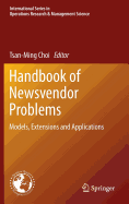 Handbook of Newsvendor Problems: Models, Extensions and Applications