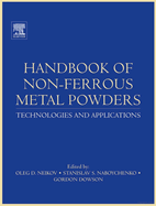 Handbook of Non-Ferrous Metal Powders: Technologies and Applications