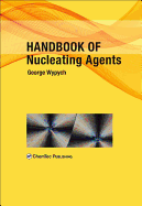 Handbook of Nucleating Agents