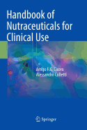 Handbook of Nutraceuticals for Clinical Use