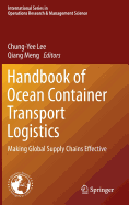 Handbook of Ocean Container Transport Logistics: Making Global Supply Chains Effective