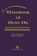 Handbook of Olive Oil: Analysis and Properties
