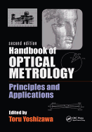 Handbook of Optical Metrology: Principles and Applications, Second Edition