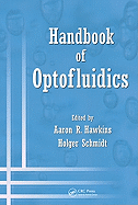 Handbook of Optofluidics