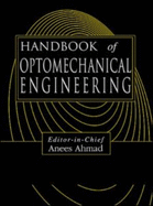 Handbook of Optomechanical Engineering