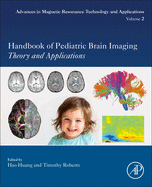 Handbook of Pediatric Brain Imaging: Methods and Applications Volume 2