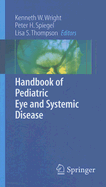 Handbook of Pediatric Eye and Systemic Disease