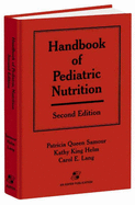 Handbook of Pediatric Nutrition: .