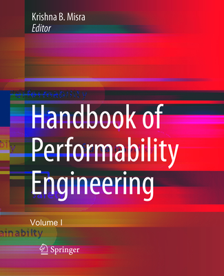 Handbook of Performability Engineering - Misra, Krishna B (Editor)