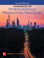 Handbook of Petrochemicals Production, Second Edition