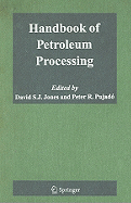 Handbook of Petroleum Processing