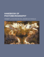 Handbook of photomicrography