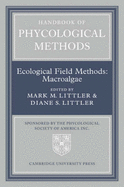 Handbook of Phycological Methods: Volume 4: Ecological Field Methods: Macroalgae