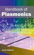Handbook of Plasmonics