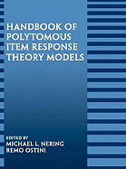 Handbook of Polytomous Item Response Theory Models