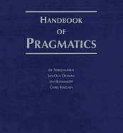 Handbook of Pragmatics: 2003-2005 Installment