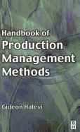 Handbook of Production Management Methods