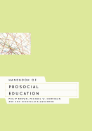 Handbook of Prosocial Education