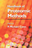 Handbook of Proteomic Methods