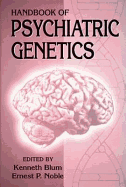 Handbook of Psychiatric Genetics