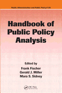 Handbook of Public Policy Analysis: Theory, Politics, and Methods