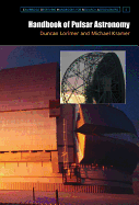 Handbook of Pulsar Astronomy