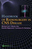 Handbook of Radiosurgery in CNS Disease