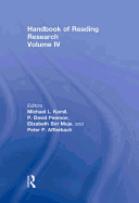 Handbook of Reading Research, Volume IV