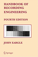 Handbook of Recording Engineering