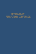 Handbook of Refractory Compounds