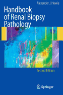 Handbook of Renal Biopsy Pathology