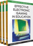 Handbook of Research on Effective Electronic Gaming in Education