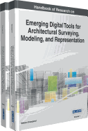 Handbook of Research on Emerging Digital Tools for Architectural Surveying, Modeling, and Representation