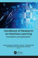 Handbook of Research on Machine Learning: Foundations and Applications