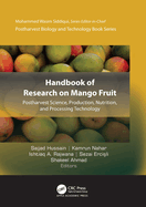 Handbook of Research on Mango Fruit: Postharvest Science, Production, Nutrition, and Processing Technology