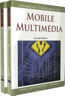 Handbook of Research on Mobile Multimedia, Volume 1